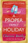 Proper Family Holiday