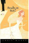 Ready or Not?