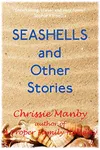 Seashells and Other Stories
