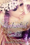 Enchanted Castle - A Novelette
