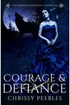 Courage & Defiance