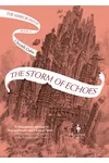 The Storm of Echoes