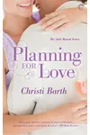 Planning for Love