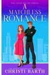 A Matchless Romance