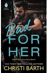 Bad for Her