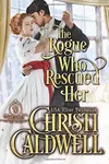 The Rogue Who Rescued Her