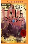 The Messenger's Tale, Part 2