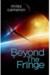 Beyond the Fringe