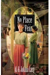 No Place for Fear