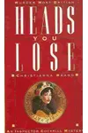 Heads You Lose