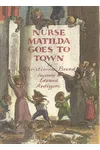 Nurse Matilda Goes to Town