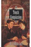 Touch of Compassion