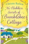 The Hidden Secrets of Bumblebee Cottage