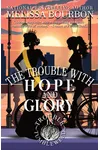 The Trouble with Hope and Glory