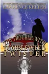 Trouble with the Tumbleweed Twister