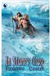 In Stone's Clasp