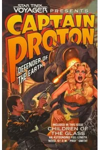 Star Trek: Voyager: Captain Proton: Defender of the Earth