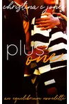 Plus One