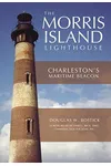 The Morris Island Lighthouse