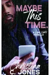 Maybe This Time
