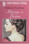 Marry for Love