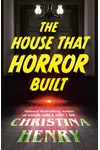 The House That Horror Built