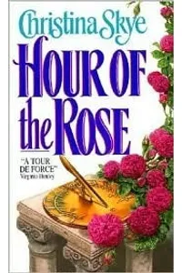 Hour of the Rose