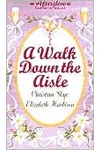 A Walk Down the Aisle