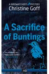 A Sacrifice Of Buntings / Death Shoots a Birdie