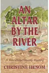 An Altar by the River