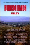 Rubicon Ranch: Riley's Story
