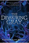 The Devouring Gray (As: C.L. Herman)