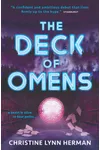 The Deck of Omens (As: C.L. Herman)