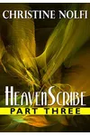 Heavenscribe: Part Three