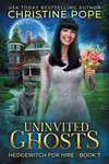 Uninvited Ghosts
