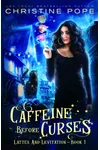 Caffeine Before Curses