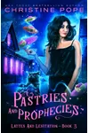 Pastries and Prophecies