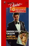 Undercover Groom