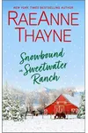 Snowbound in Sweetwater Ranch
