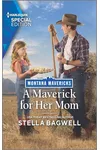 A Maverick for Her Mom