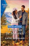 Falling for Dr. Maverick