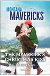 The Maverick's Christmas Kiss