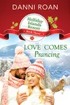 Love Comes Prancing