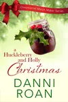 A Huckleberry and Holly Christmas