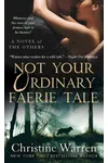 Not Your Ordinary Faerie Tale / Fighting Faer