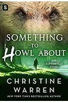 Something to Howl About