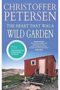 The Heart that was a Wild Garden