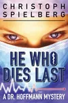 He Who Dies Last
