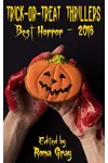 Trick or Treat Thrillers - Best Horror - 2018