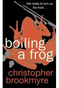 Boiling a Frog